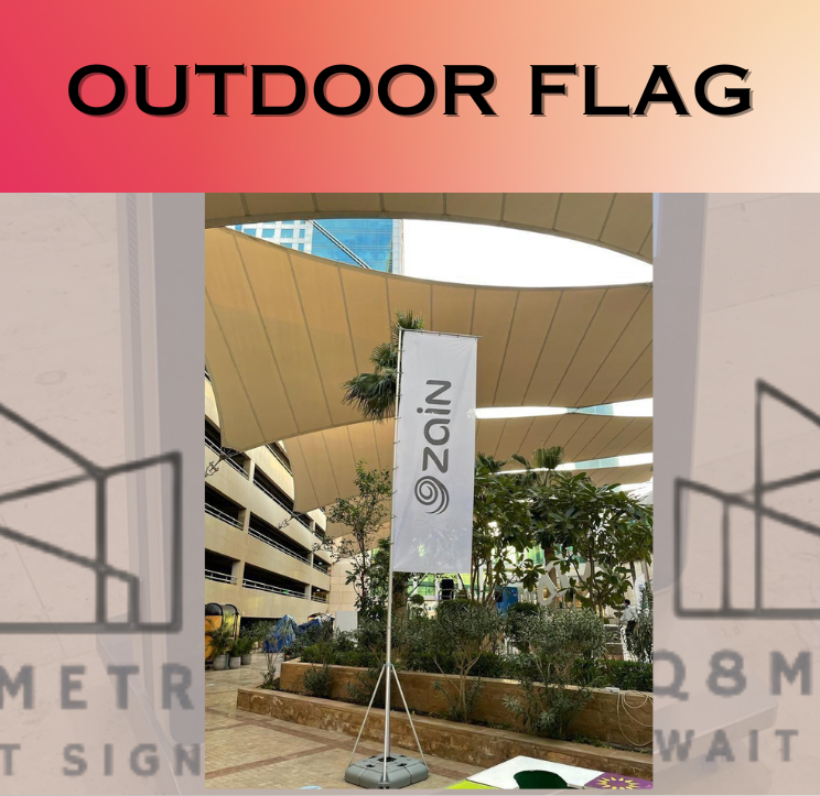 Custom Outdoor Flags Printing Metrokuwaitsignage