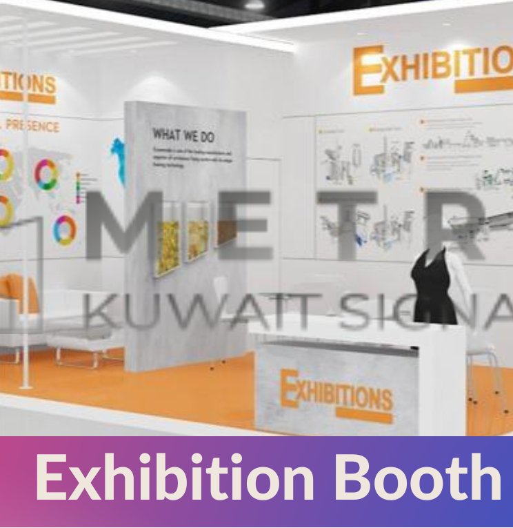 Exhibition Signage Metrokuwaitsignage